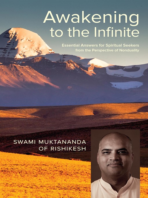 Title details for Awakening to the Infinite by Swami Muktananda of Rishikesh - Available